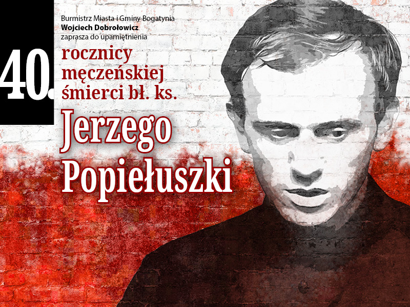 40. rocznica śmierci bł. ks. Jerzego Popiełuszki