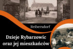 „Dzieje Rybarzowic oraz ich mieszkańców”