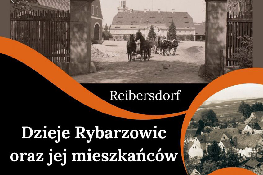 „Dzieje Rybarzowic oraz ich mieszkańców”