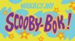 Wakacyjny SCOOBY-BOK