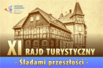 XI Rajd Pieszy "Śladami Przeszłości"