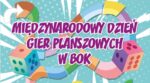 Międzynarodowy Dzień Gier Planszowych