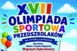 XVII Olimpiada Sportowa Przedszkolaków